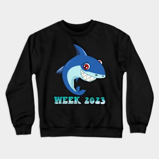 Guess What Week It Is Funny Shark Crewneck Sweatshirt